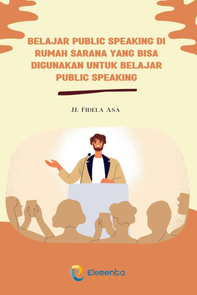 Sampul buku Belajar Public Speak...
